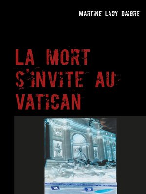 cover image of La mort s'invite au Vatican